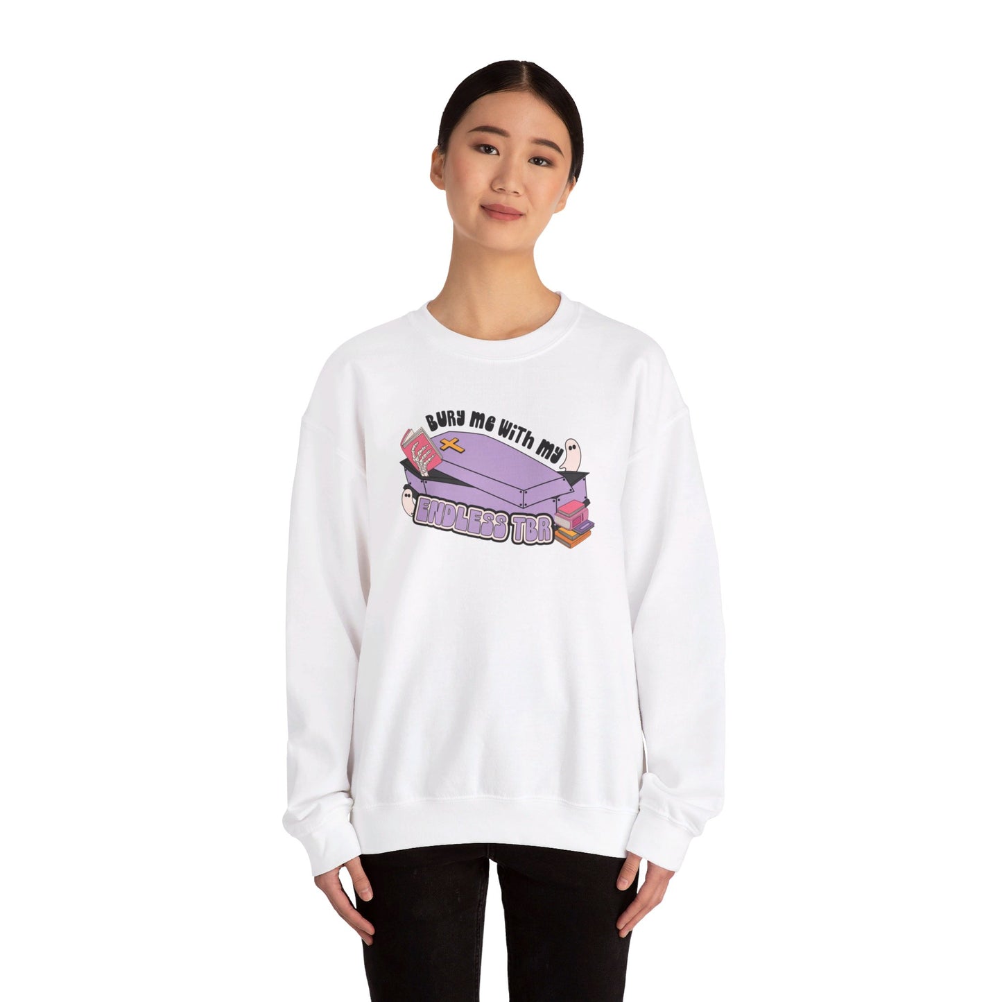 Bury Me With My Endless TBR Crewneck Sweatshirt