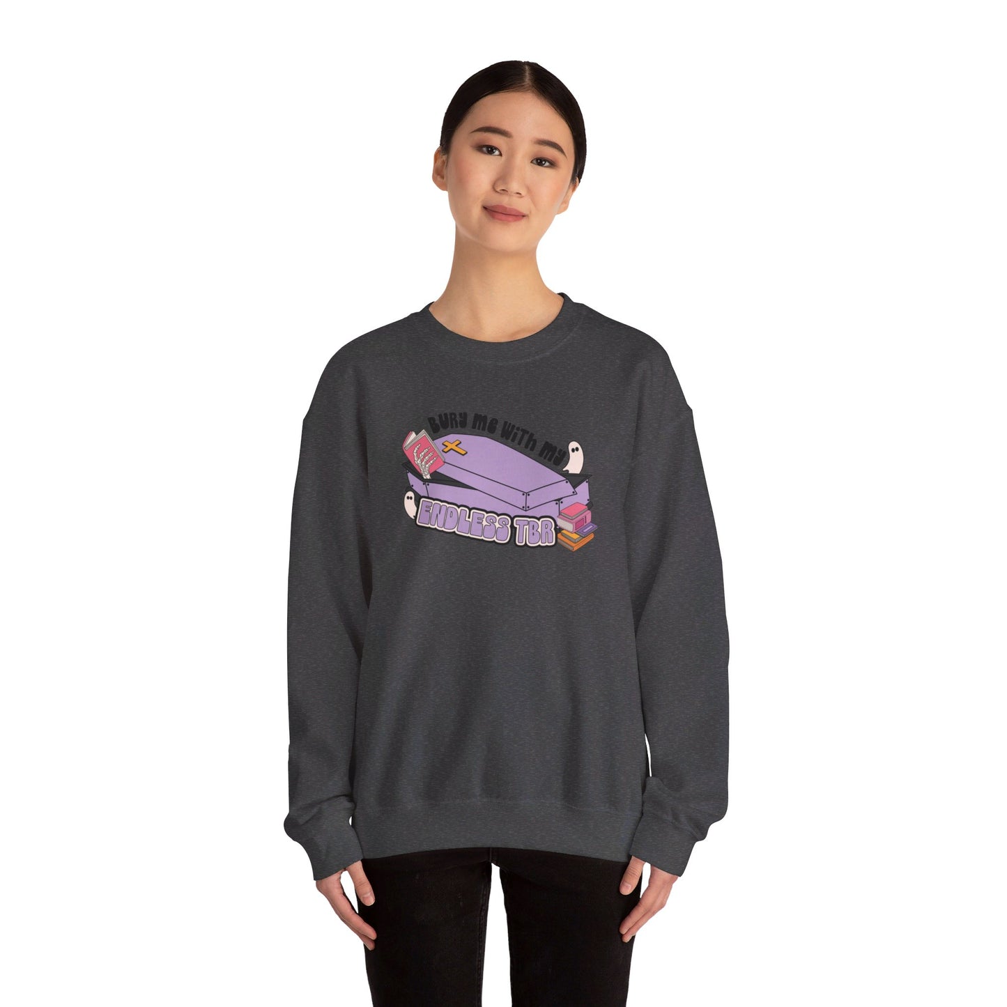 Bury Me With My Endless TBR Crewneck Sweatshirt