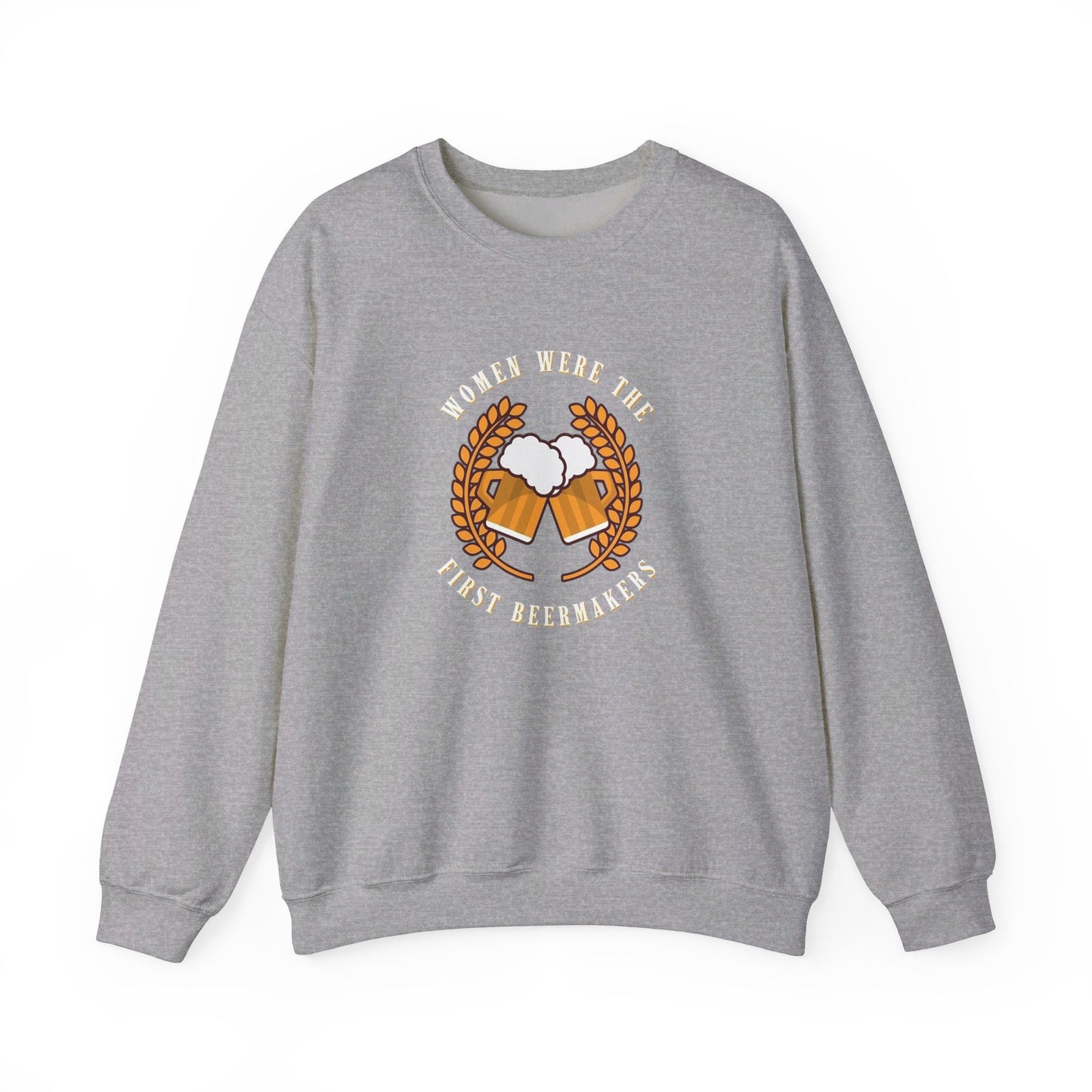 Women Were The First Beermakers Crewneck Sweatshirt