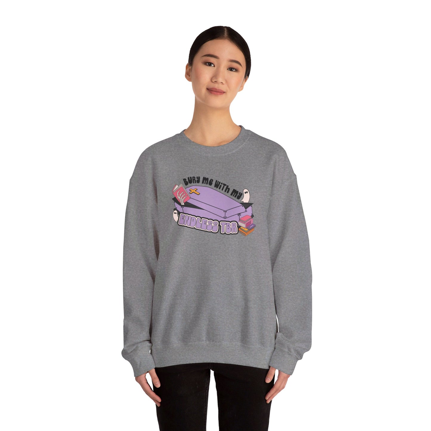 Bury Me With My Endless TBR Crewneck Sweatshirt