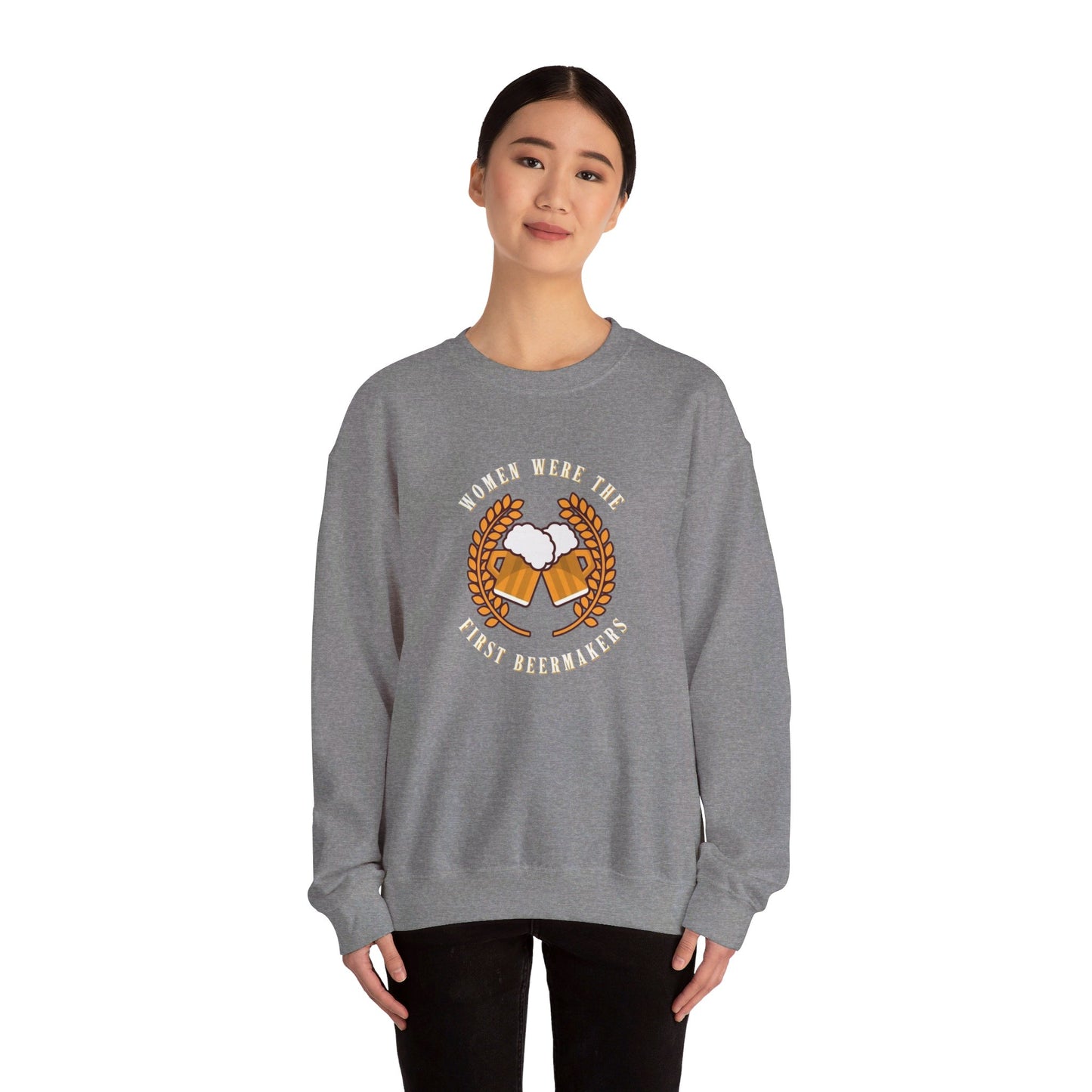 Women Were The First Beermakers Crewneck Sweatshirt
