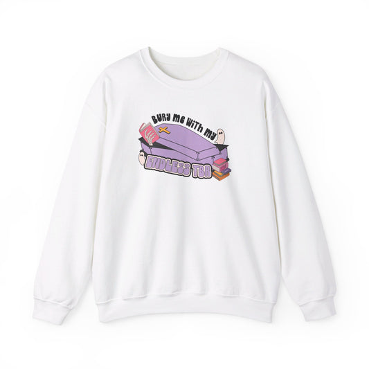 Bury Me With My Endless TBR Crewneck Sweatshirt