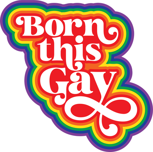 Born This Gay Sticker