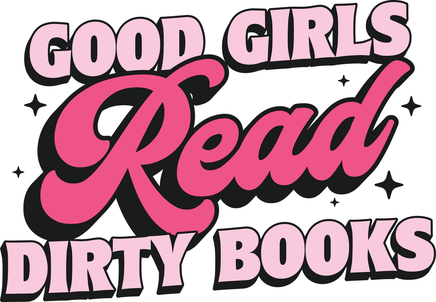 Good Girls Read Dirty Books Decal