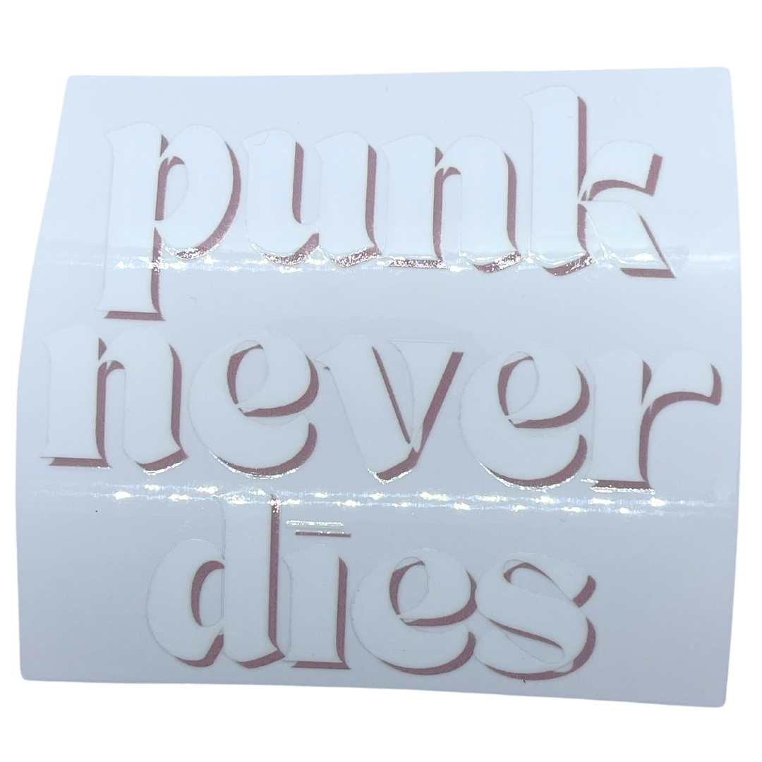Punk Never Dies