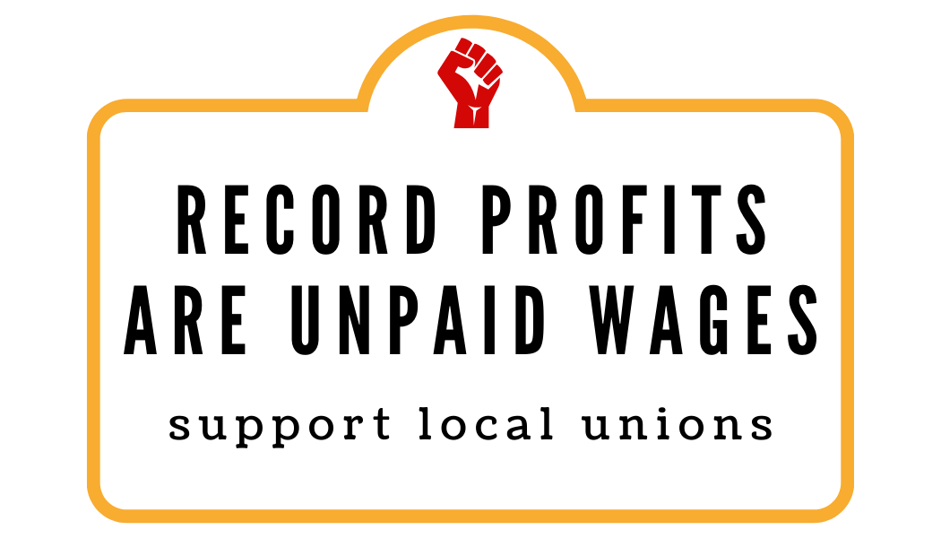 Record Profits Are Unpaid Wages Sticker