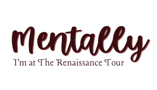 Mentally, I'm At The Renaissance Tour Sticker