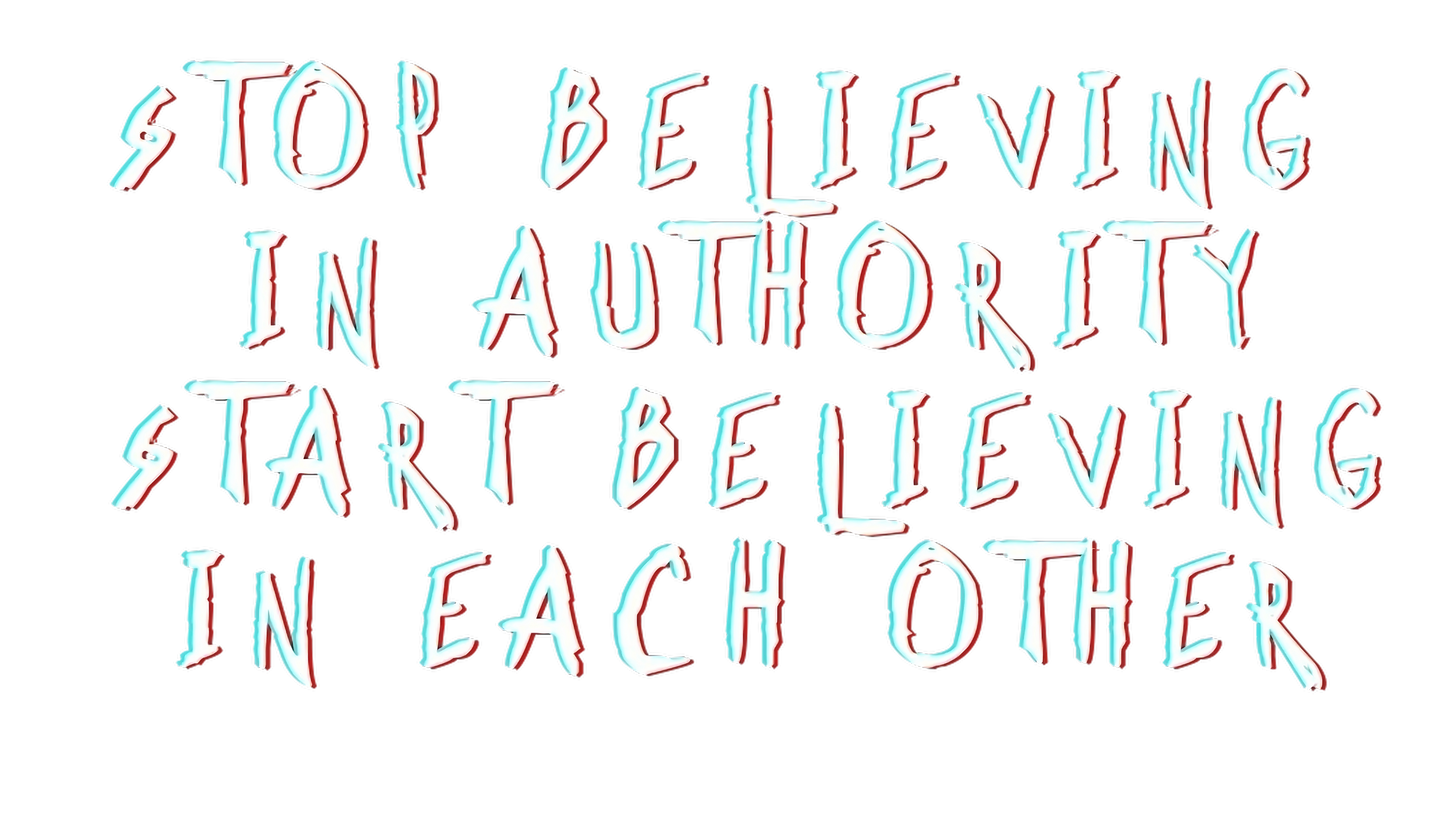 Stop Believing Authority