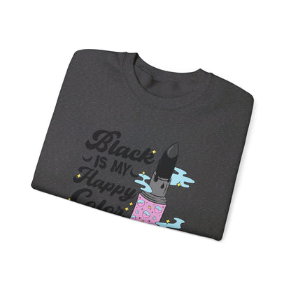 Black Is My Happy Color Crewneck Sweatshirt