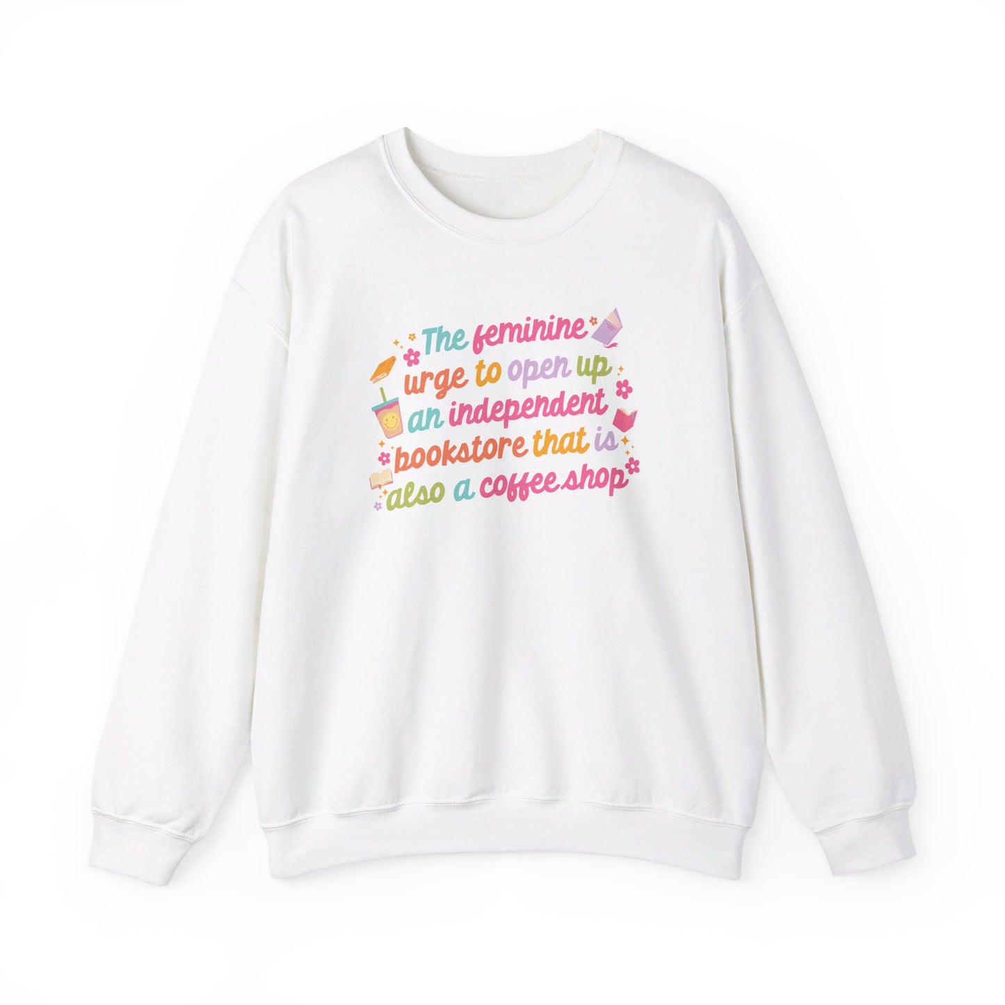 The Feminine Urge To Open A Book Shop Crewneck Sweatshirt