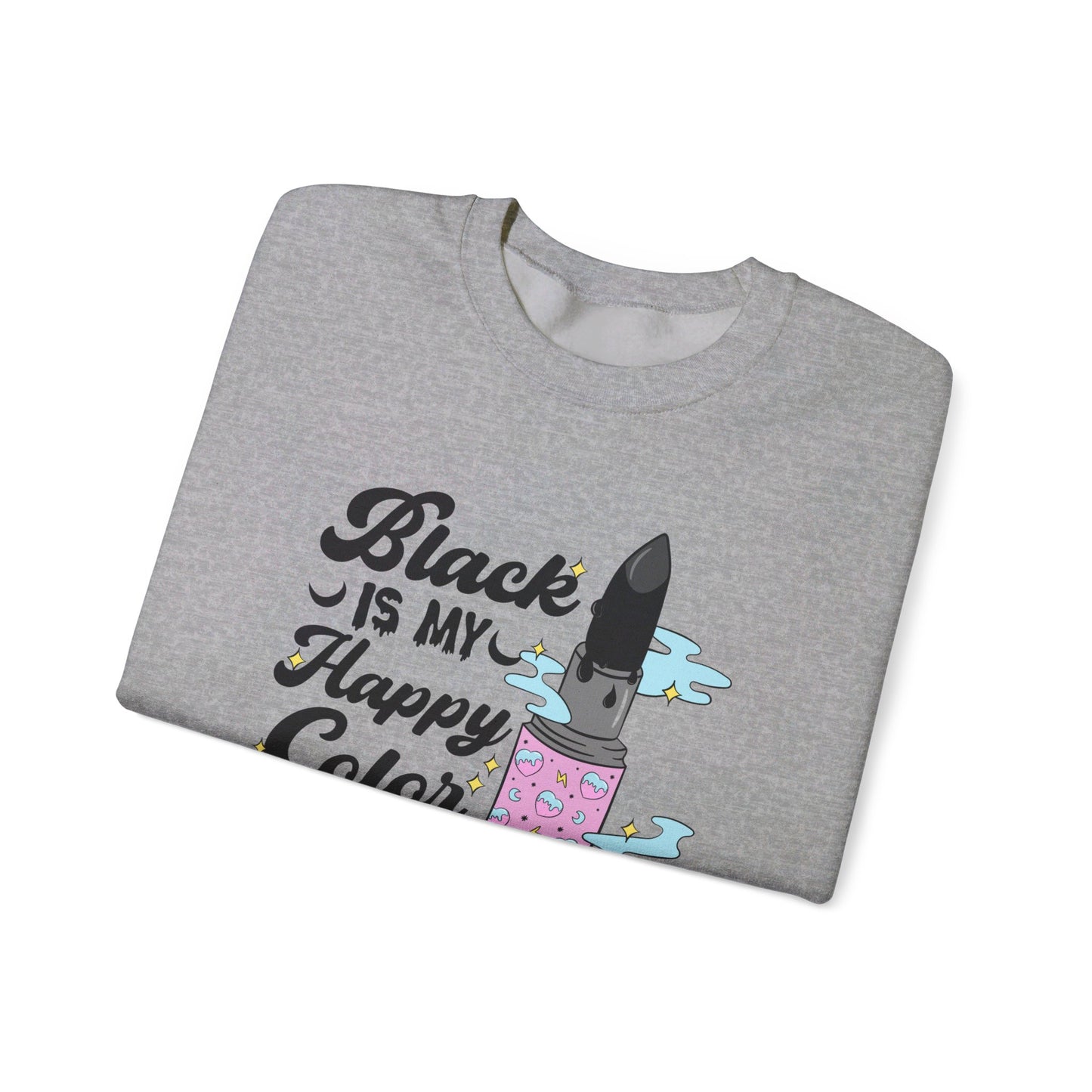 Black Is My Happy Color Crewneck Sweatshirt