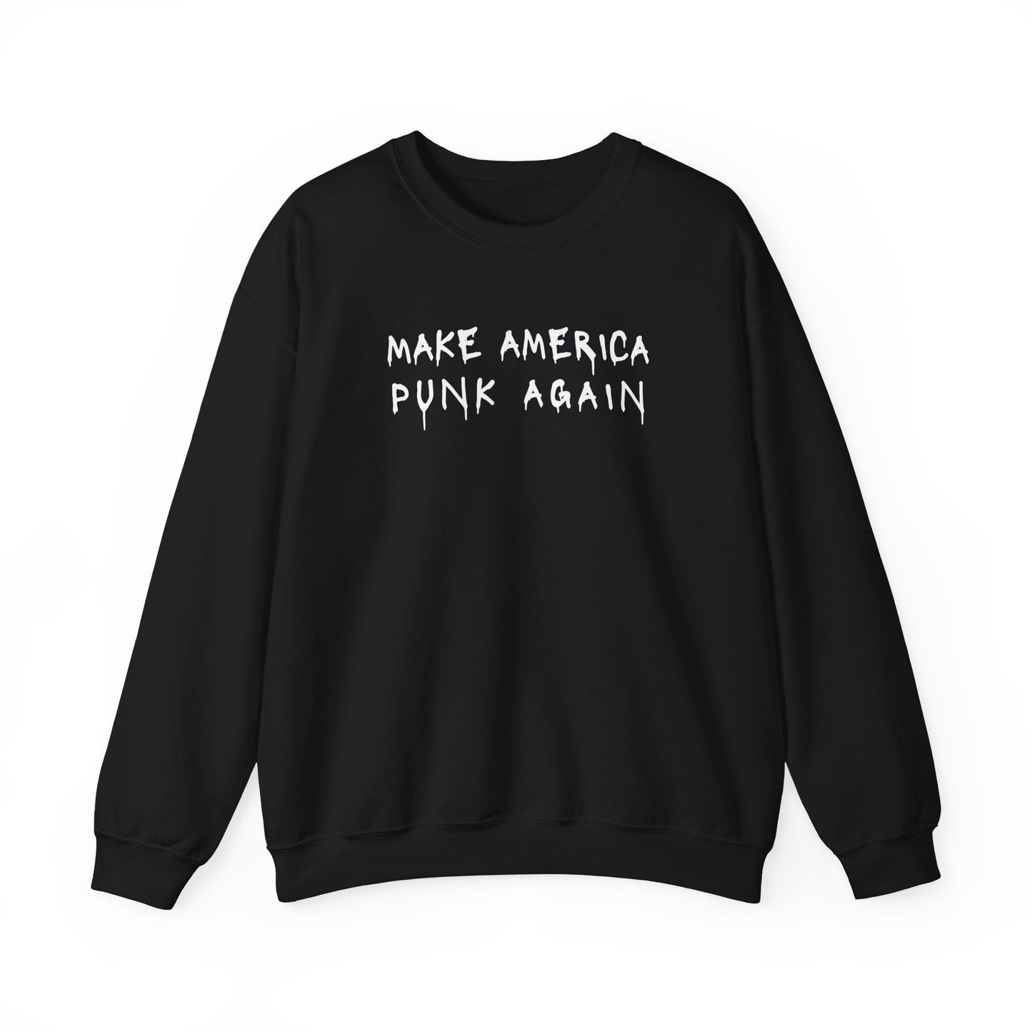 Make America Punk Again Crewneck Sweatshirt