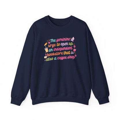 The Feminine Urge To Open A Book Shop Crewneck Sweatshirt