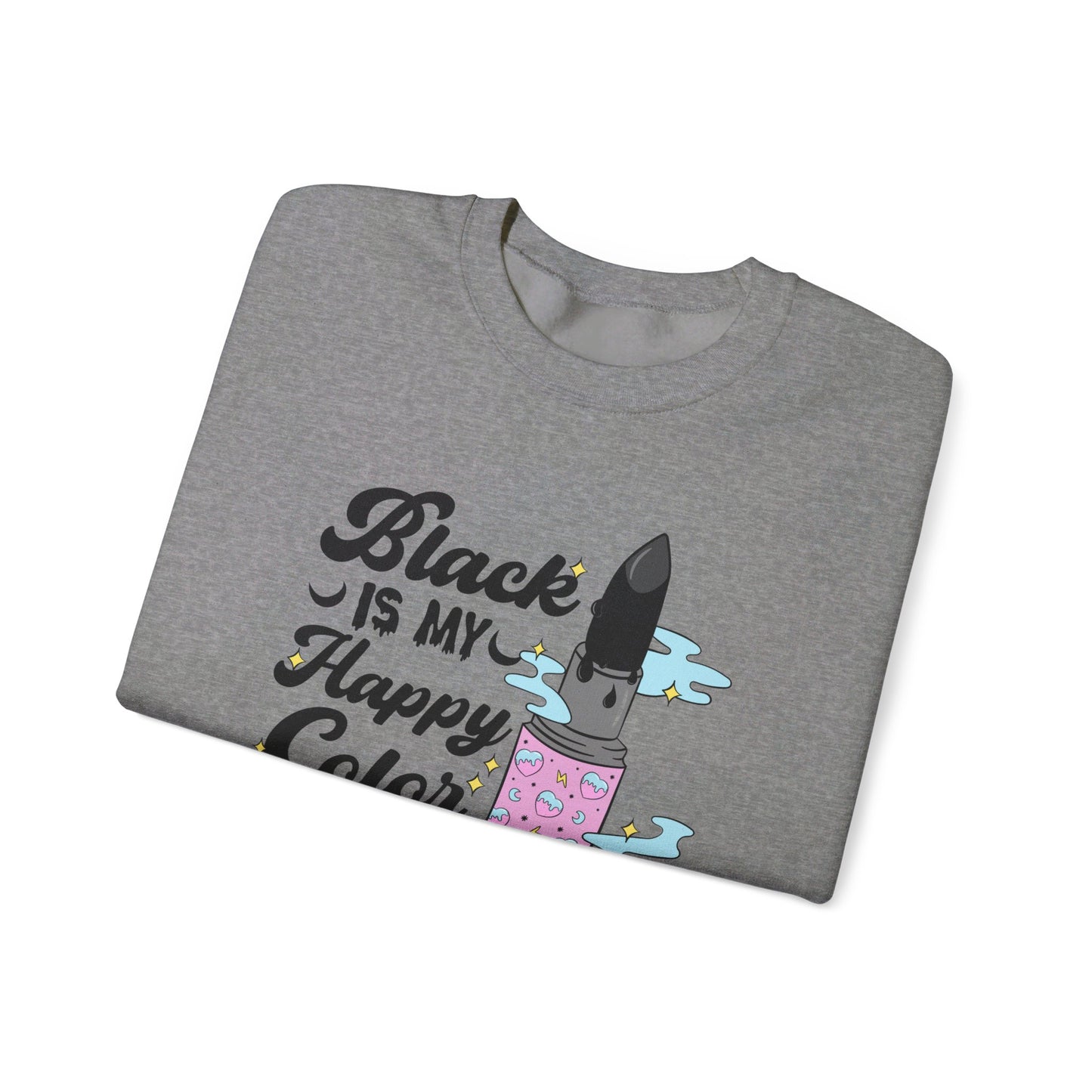 Black Is My Happy Color Crewneck Sweatshirt