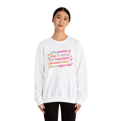 The Feminine Urge To Open A Book Shop Crewneck Sweatshirt