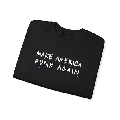 Make America Punk Again Crewneck Sweatshirt