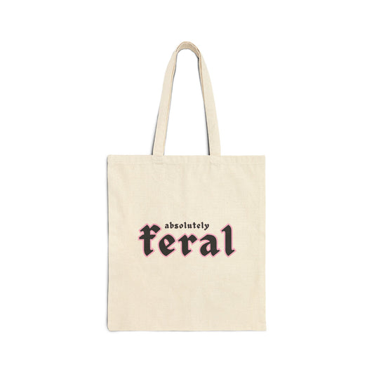 Absolutely Feral Tote Bag