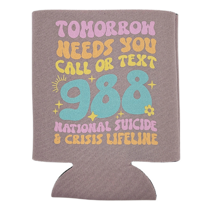 Tomorrow Needs You Coozie