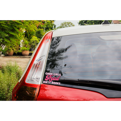 Good Girls Read Dirty Books Decal