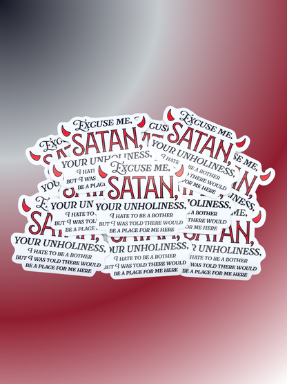 Excuse Me Satan Sticker