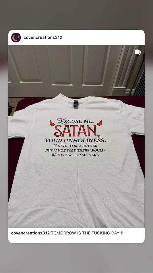 Excuse Me Satan Shirt