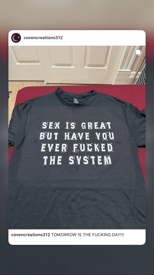 Sex Is Great But… Shirt
