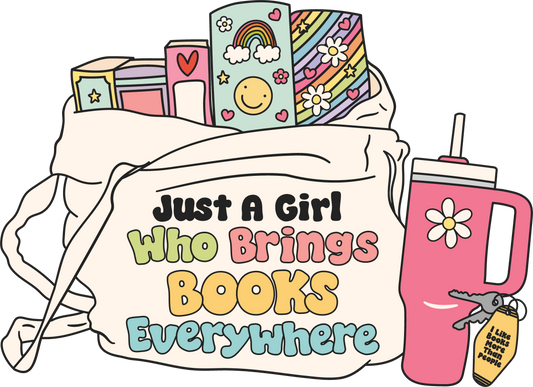 Just a Girl Who Brings Books Everywhere Sticker