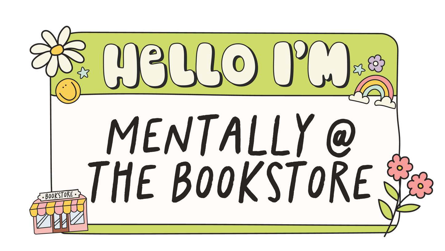 Hello I'm Mentally @ The Bookstore Decal