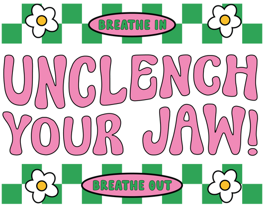 Unclench Your Jaw Sticker