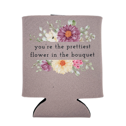 Prettiest Flower Coozie