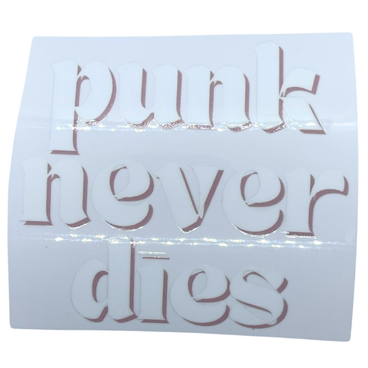 Punk Never Dies