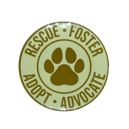 Rescue. Foster. Adopt. Advocate. Magnet