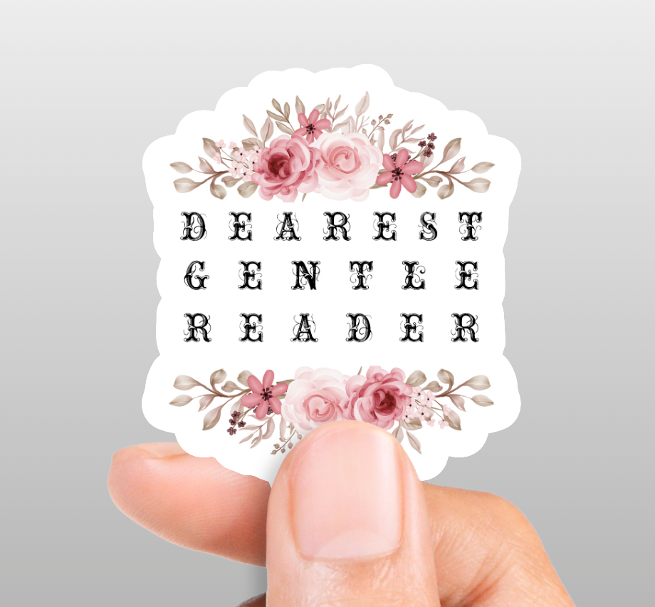 Dearest Gentle Reader Sticker