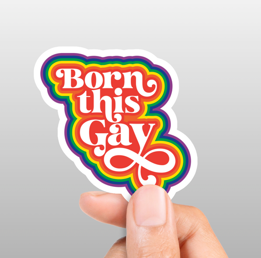 Born This Gay Sticker