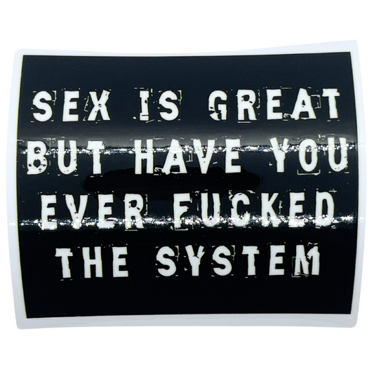Sex is Great But...