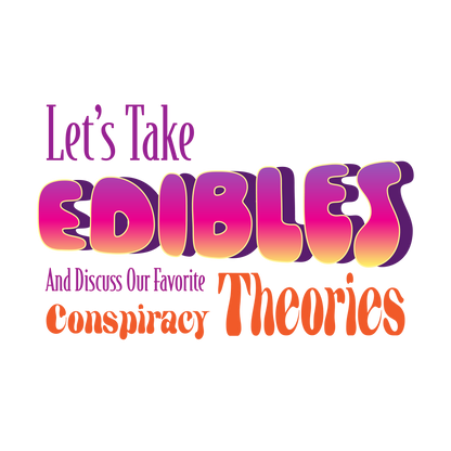 Let's Take Edibles Sticker