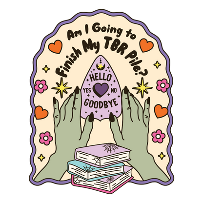 Am I Going to Finish My TBR? Decal